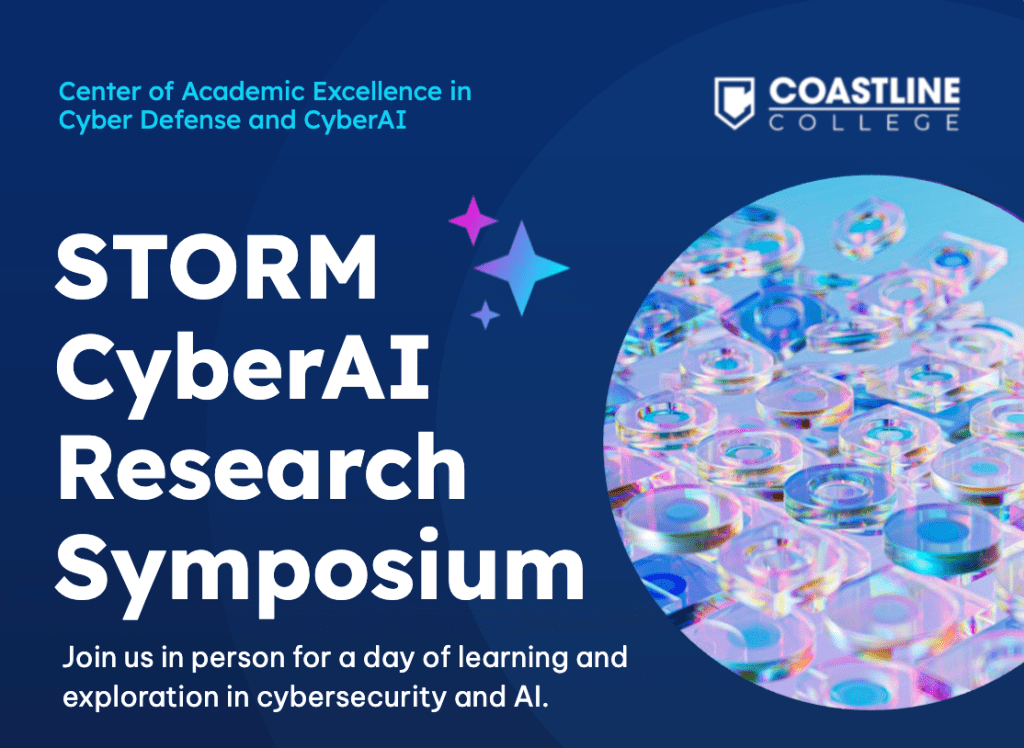 CTF just added! STORM CyberAI Research Symposium 01/31/26 at Coastline&nbsp;College